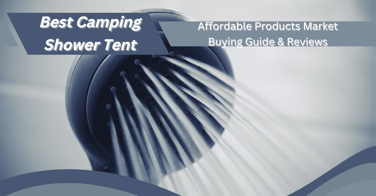 best-camping-shower-tent