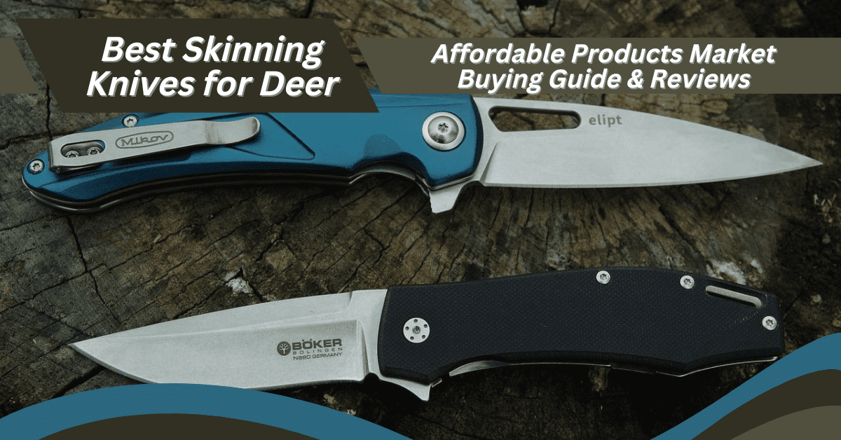 Best-Skinning-Knives-for-Deer