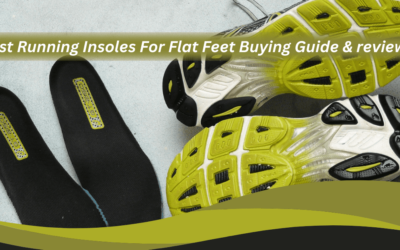 Best Running Insoles For Flat Feet