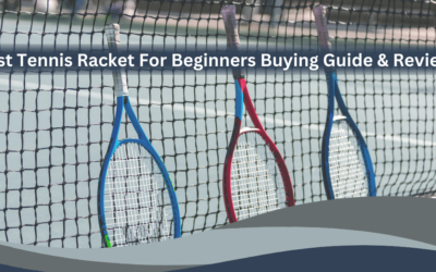 Best Tennis Racket For Beginners