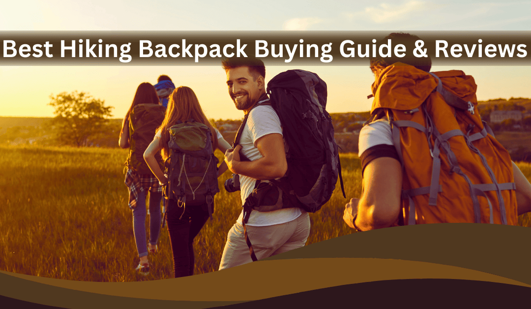 Hiking Backpack Best 10