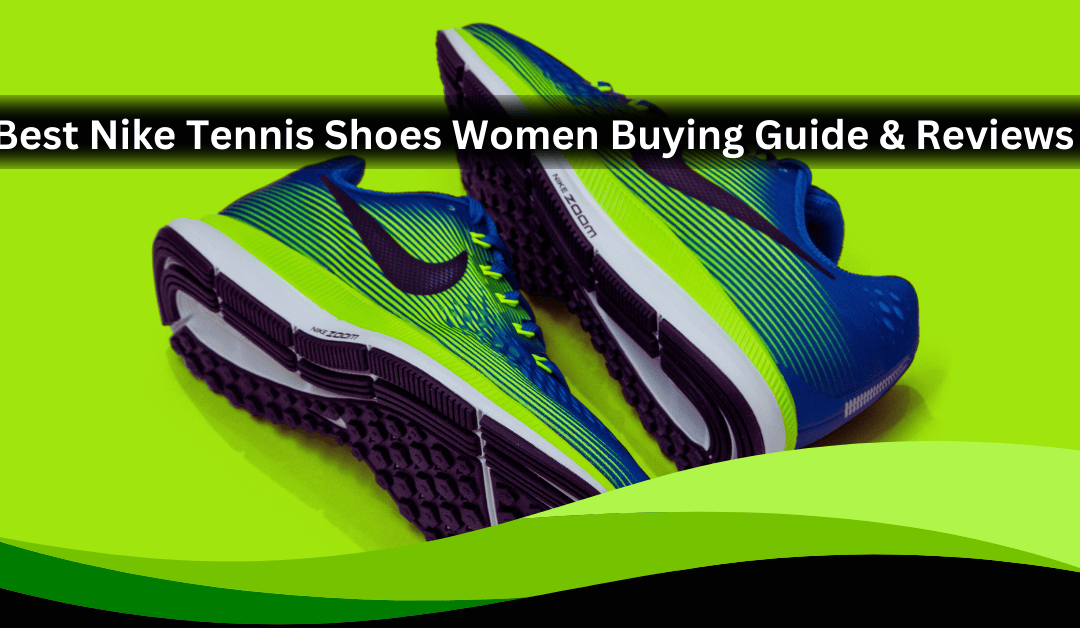 Nike Tennis Shoes Women